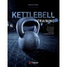 Kettlebell Training - 95 exercices pour travailler la force, l'endurance | 4Trainer