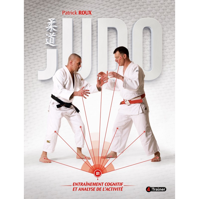 JUDO - ENTRAÎNEMENT COGNITIF ET ANALYSE DE L’ACTIVITÉ