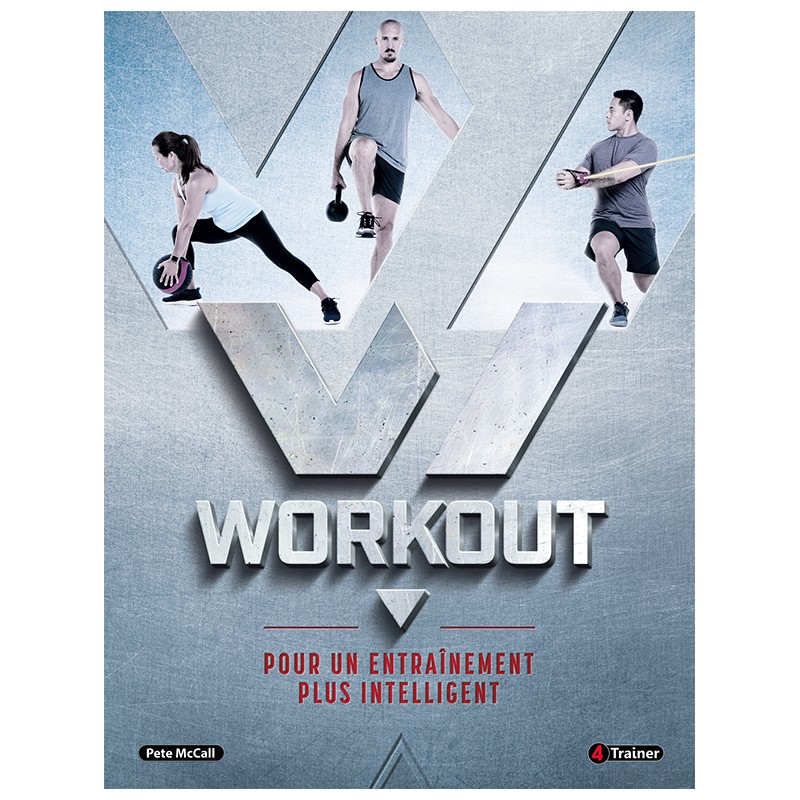 WORKOUT Pour un entraînement plus intelligent