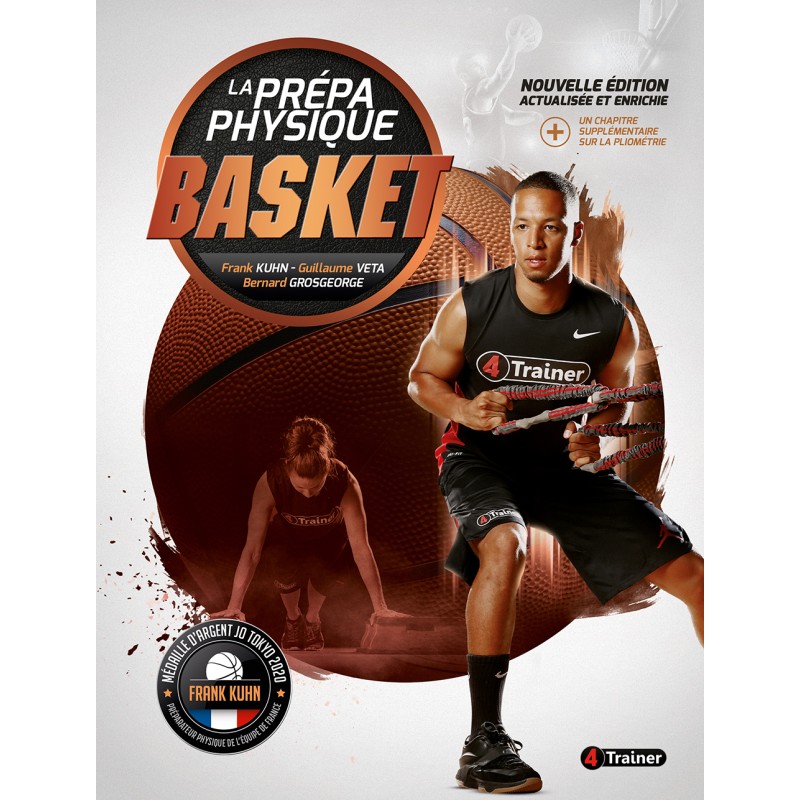 LA PRÉPA PHYSIQUE BASKET - NOUVELLE ÉDITION - 4Trainer Editions