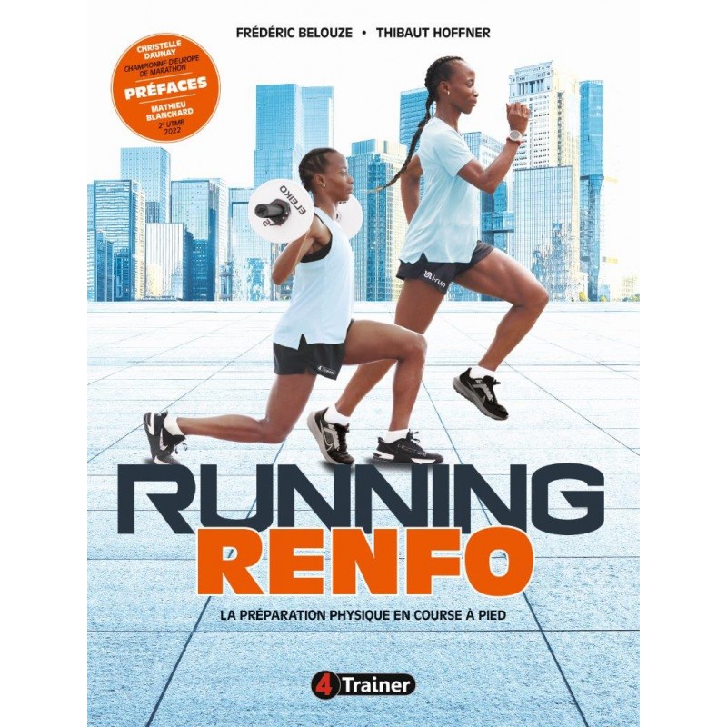 RUNNING RENFO : La Préparation Physique en Course à Pied - 4Trainer Editions