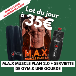 LOT 5 - M.A.X. MUSCLE PLAN 2.0 + SERVIETTE GYM 50X100CM MICROFIBRE + BIDON SPORT BL4CK 650ML  - CALENDRIER AVENT 2024