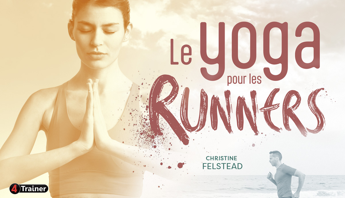 YOGA pour les Runners - 4TRAINER EDITIONS